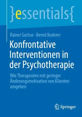 Kuderer / Sachse |  Konfrontative Interventionen in der Psychotherapie | Buch |  Sack Fachmedien