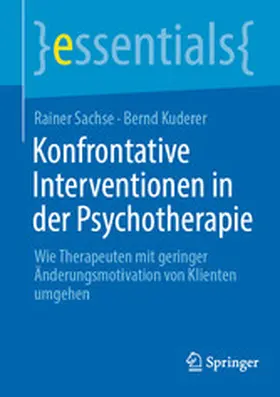 Sachse / Kuderer | Konfrontative Interventionen in der Psychotherapie | E-Book | sack.de