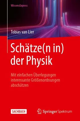 van Lier | Schätze(n in) der Physik | Buch | 978-3-662-69503-6 | www2.sack.de