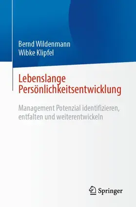 Klipfel / Wildenmann |  Lebenslange Persönlichkeitsentwicklung | Buch |  Sack Fachmedien