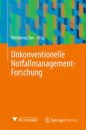 Fan |  Unkonventionelle Notfallmanagement-Forschung | eBook | Sack Fachmedien