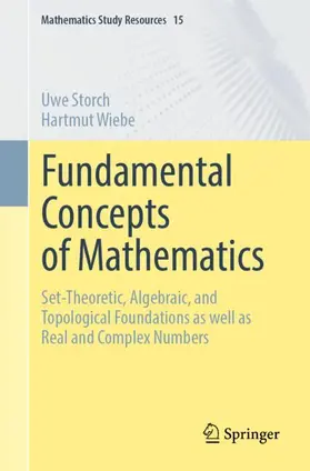 Storch / Wiebe |  Fundamental Concepts of Mathematics | Buch |  Sack Fachmedien
