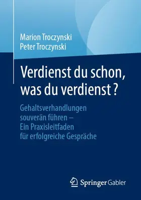 Troczynski |  Verdienst du schon, was du verdienst? | Buch |  Sack Fachmedien