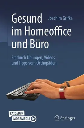 Grifka |  Gesund im Homeoffice und Büro | Buch |  Sack Fachmedien