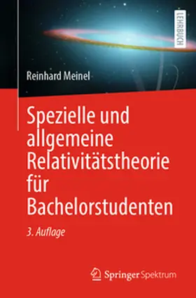Meinel |  Spezielle und allgemeine Relativitätstheorie für Bachelorstudenten | eBook | Sack Fachmedien