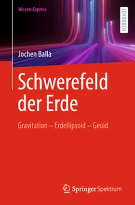 Balla |  Schwerefeld der Erde | Buch |  Sack Fachmedien