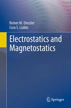 Lüdde / Dreizler |  Electrostatics and Magnetostatics | Buch |  Sack Fachmedien