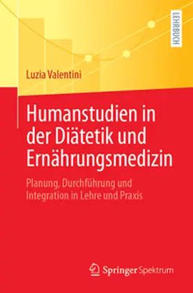 Valentini |  Humanstudien in der Diätetik und Ernährungsmedizin | eBook | Sack Fachmedien