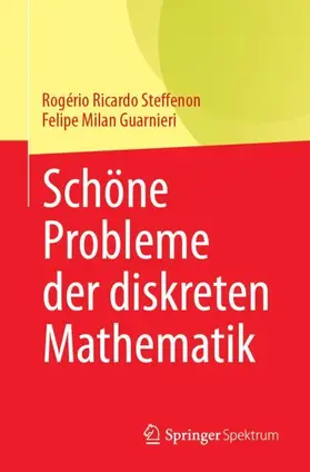 Steffenon / Guarnieri |  Schöne Probleme der diskreten Mathematik | Buch |  Sack Fachmedien