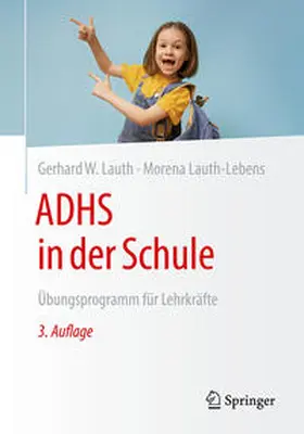 Lauth-Lebens / Lauth |  ADHS in der Schule | Buch |  Sack Fachmedien