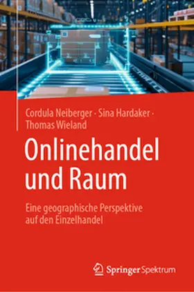 Neiberger / Hardaker / Wieland |  Onlinehandel und Raum | eBook | Sack Fachmedien