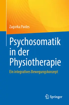 Pavles |  Psychosomatik in der Physiotherapie | Buch |  Sack Fachmedien