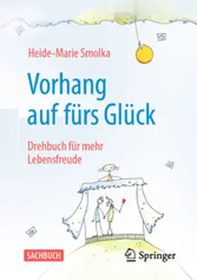 Smolka |  Vorhang auf fürs Glück | eBook | Sack Fachmedien