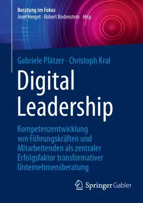 Kral / Plätzer | Digital Leadership | Buch | 978-3-662-70321-2 | sack.de