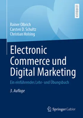 Olbrich / Schultz / Holsing | Electronic Commerce und Digital Marketing | E-Book | www2.sack.de