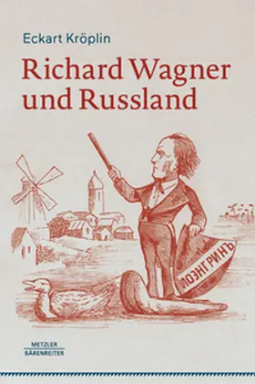 Kröplin |  Richard Wagner und Russland | eBook | Sack Fachmedien