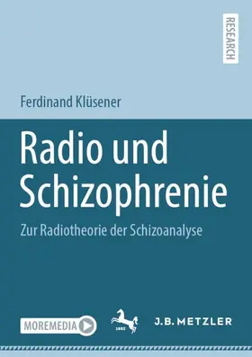 Klüsener |  Radio und Schizophrenie | Buch |  Sack Fachmedien