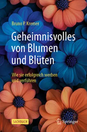Kremer |  Geheimnisvolles von Blumen und Blüten | eBook | Sack Fachmedien