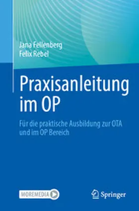 Fellenberg / Rebel |  Praxisanleitung im OP | eBook | Sack Fachmedien