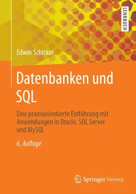 Schicker |  Datenbanken und SQL | Buch |  Sack Fachmedien
