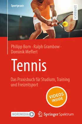 Born / Grambow / Meffert |  Tennis – Das Praxisbuch für Studium, Training und Freizeitsport | eBook | Sack Fachmedien