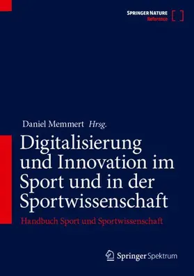 Memmert |  Digitalisierung und Innovation im Sport und in der Sportwissenschaft | Buch |  Sack Fachmedien