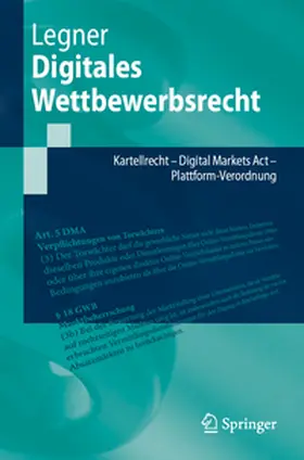Legner |  Digitales Wettbewerbsrecht | Buch |  Sack Fachmedien