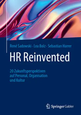 Sadowski / Bolz / Harrer |  HR Reinvented | Buch |  Sack Fachmedien