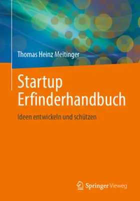 Meitinger |  Startup Erfinderhandbuch | eBook | Sack Fachmedien