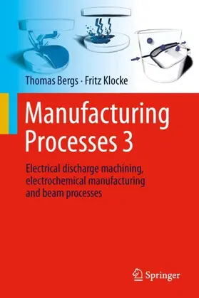 Bergs / Klocke |  Manufacturing Processes 3 | Buch |  Sack Fachmedien