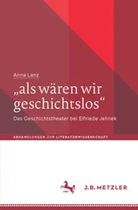 Lenz |  „als wären wir geschichtslos“ | eBook | Sack Fachmedien