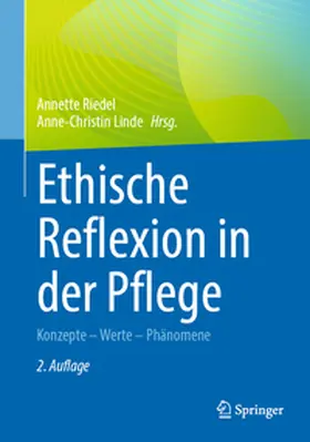 Linde / Riedel |  Ethische Reflexion in der Pflege | Buch |  Sack Fachmedien