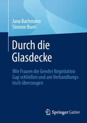 Bachmann / Burel |  Durch die Glasdecke | eBook | Sack Fachmedien