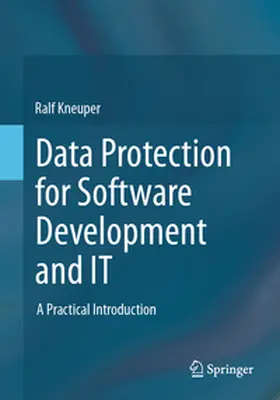 Kneuper |  Data Protection for Software Development and IT | Buch |  Sack Fachmedien