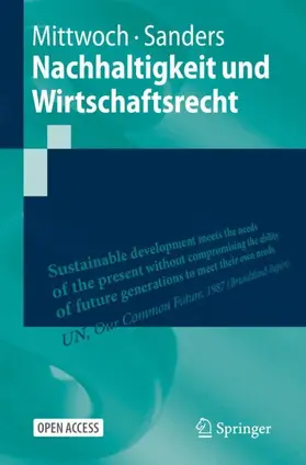 Mittwoch / Sanders |  Nachhaltigkeit und Wirtschaftsrecht | Buch |  Sack Fachmedien