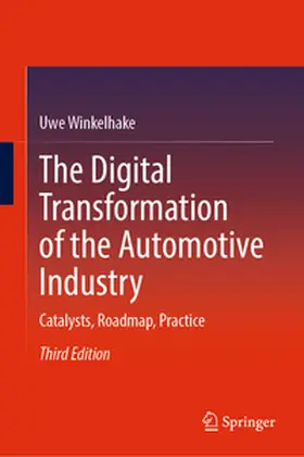 Winkelhake |  The Digital Transformation of the Automotive Industry | Buch |  Sack Fachmedien