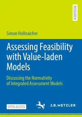 Hollnaicher |  Assessing Feasibility with Value-laden Models | Buch |  Sack Fachmedien