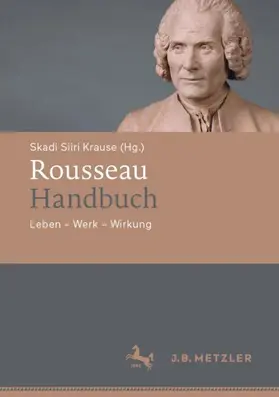 Krause | Rousseau-Handbuch | Buch | 978-3-662-70733-3 | sack.de