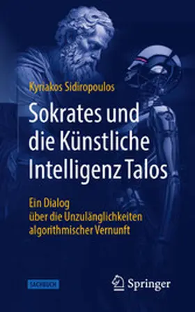 Sidiropoulos |  Sokrates und die Künstliche Intelligenz Talos | eBook | Sack Fachmedien