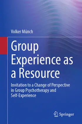 Münch |  Group Experience as a Resource | Buch |  Sack Fachmedien