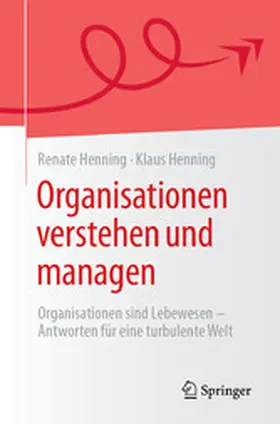 Henning |  Organisationen verstehen und managen | eBook | Sack Fachmedien