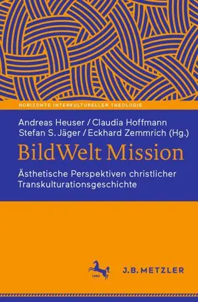 Heuser / Hoffmann / Jäger |  BildWelt Mission | Buch |  Sack Fachmedien