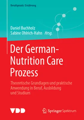 Buchholz / Ohlrich-Hahn |  Der German-Nutrition Care Prozess | eBook | Sack Fachmedien