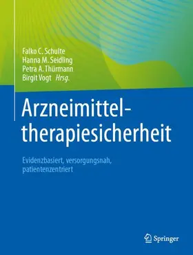 Schulte / Seidling / Thürmann |  Arzneimitteltherapiesicherheit | Buch |  Sack Fachmedien