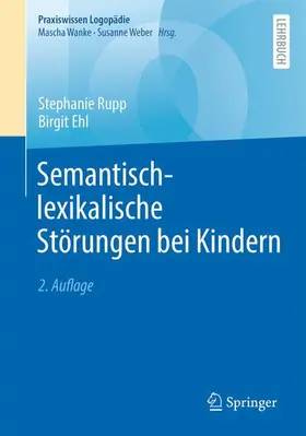 Rupp / Ehl |  Semantisch-lexikalische Störungen bei Kindern | Buch |  Sack Fachmedien