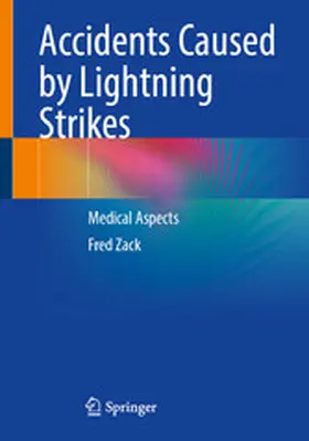 Zack |  Accidents Caused by Lightning Strikes | eBook | Sack Fachmedien