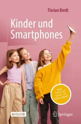 Bredt |  Kinder und Smartphones | Buch |  Sack Fachmedien
