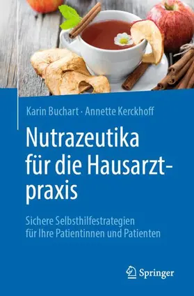 Buchart / Kerckhoff |  Nutrazeutika für die Hausarztpraxis | Buch |  Sack Fachmedien