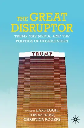 Koch / Nanz / Rogers |  The Great Disruptor | Buch |  Sack Fachmedien