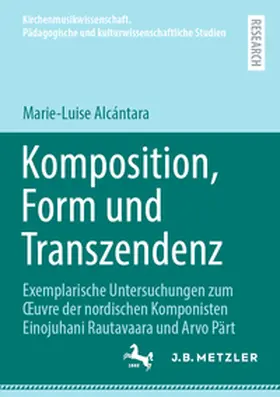 Alcántara |  Komposition, Form und Transzendenz | Buch |  Sack Fachmedien